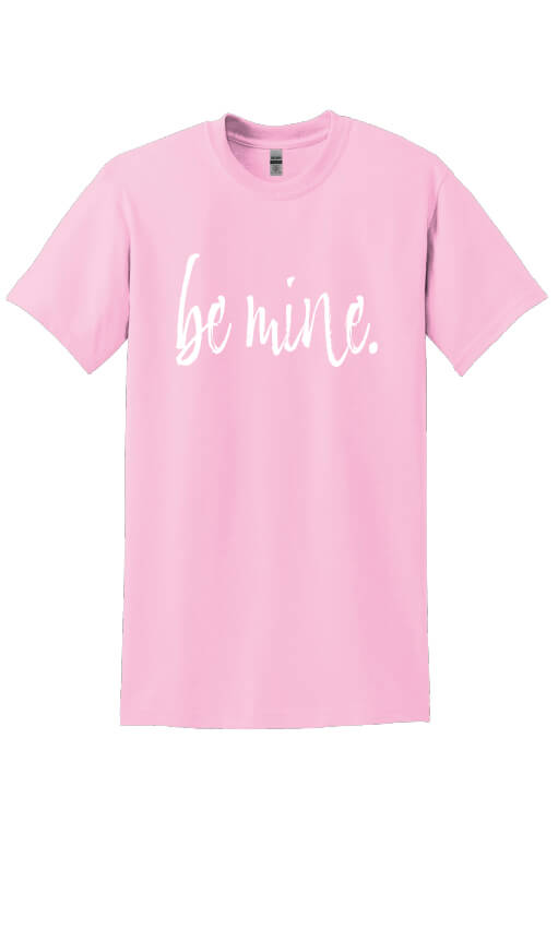 Be Mine T-Shirt pink