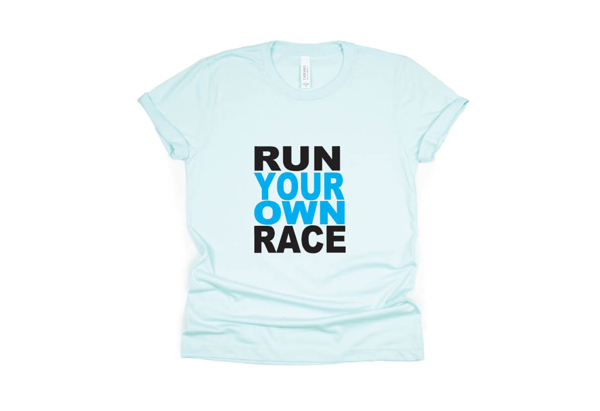 Run Your Own Race