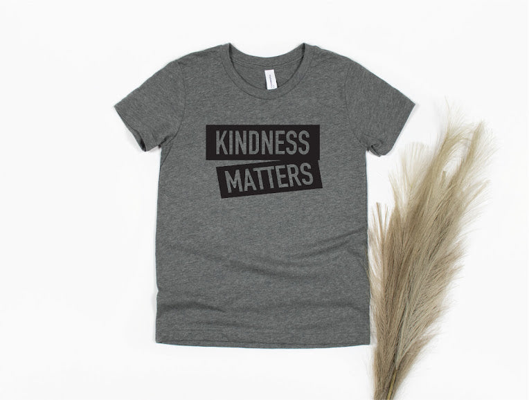 Kindness Matters Shirt - gray