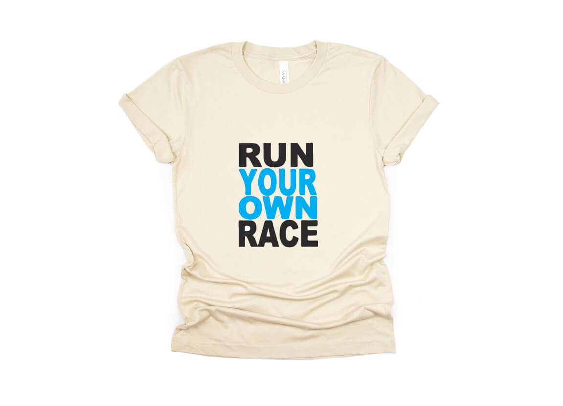 Run Your Own Race