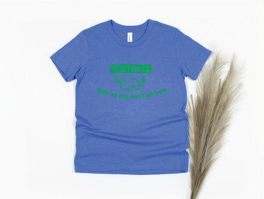Vegetables Even My Dog Won't Eat Them Shirt - blue