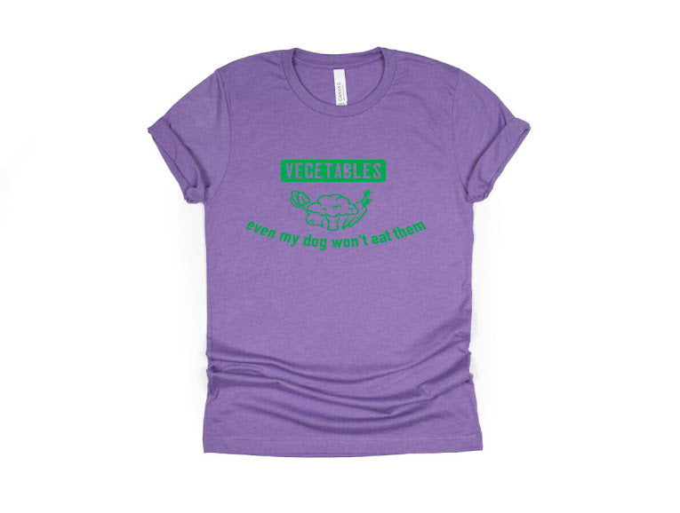 Vegetables Even My Dog Won't Eat Them Shirt - purple
