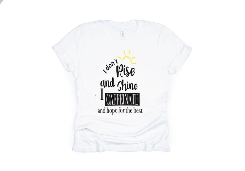 Rise & Shine t-shirt