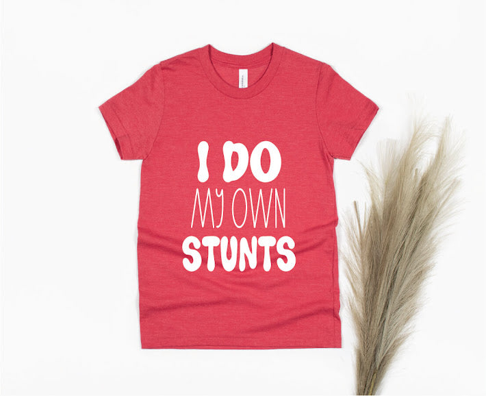 I Do My Own Stunts Shirt - red