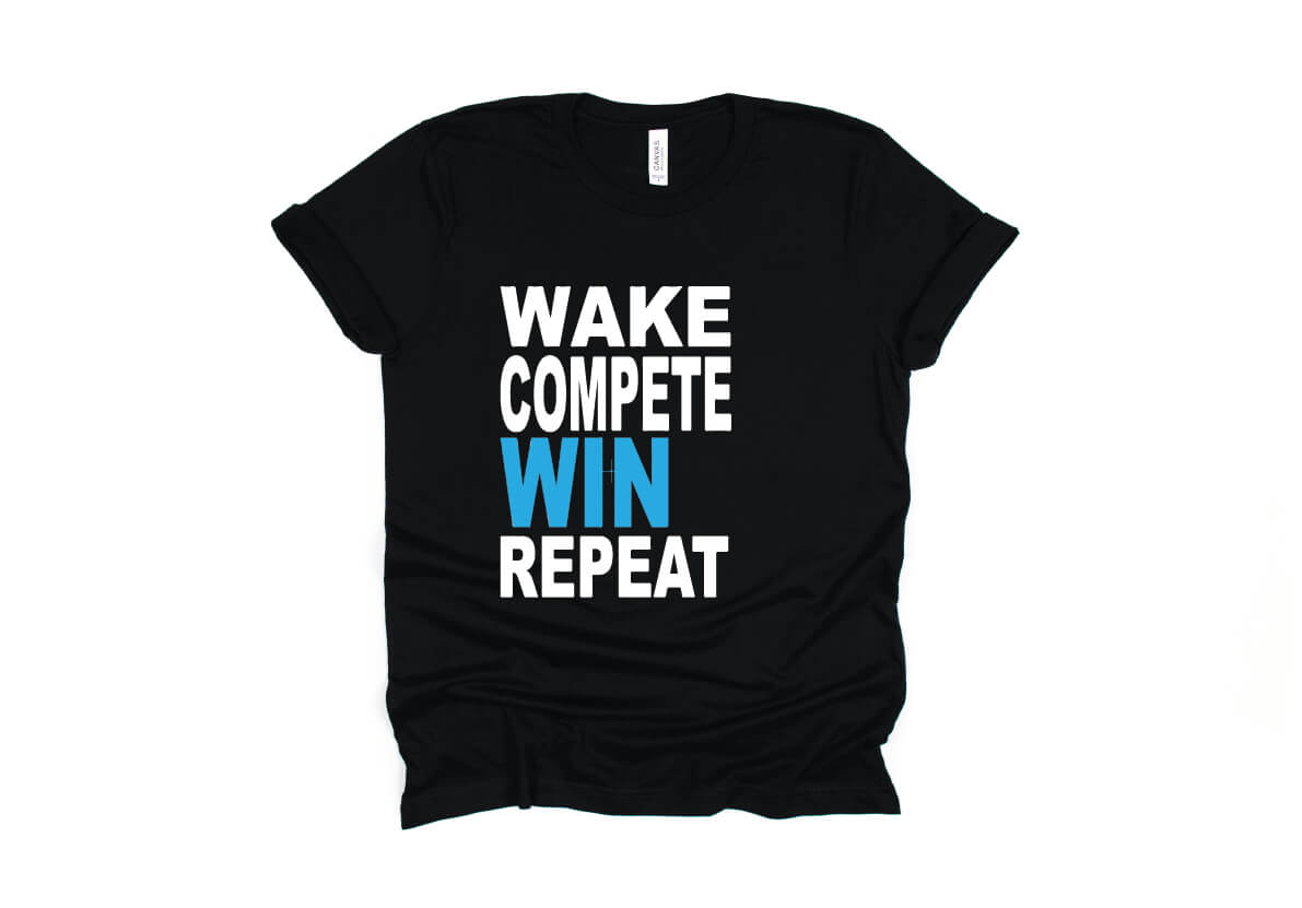 Wake Compete Win Repeat