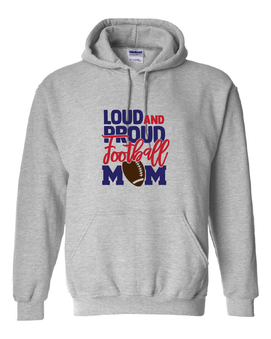 Loud And Proud Football Mom Hoodie gray