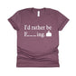I’d Rather Be F_ _ _ing, Farming Shirt - maroon