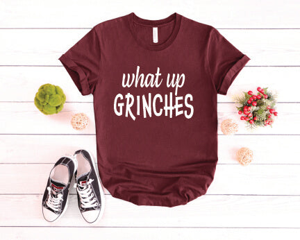 What Up Grinches T-Shirt maroon