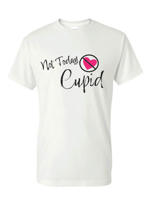 Not Today Cupid T-Shirt white