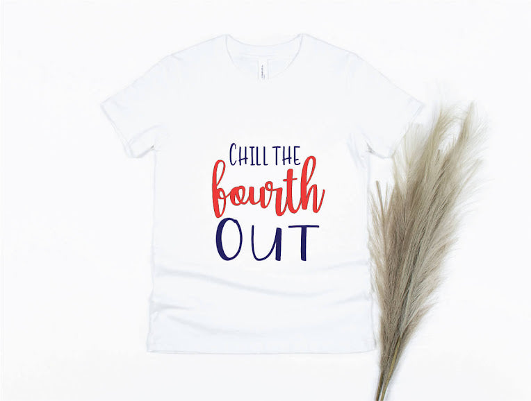 Chill The Fourth Out Youth Shirt - white