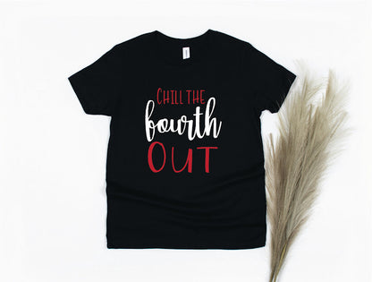 Chill The Fourth Out Youth Shirt - black