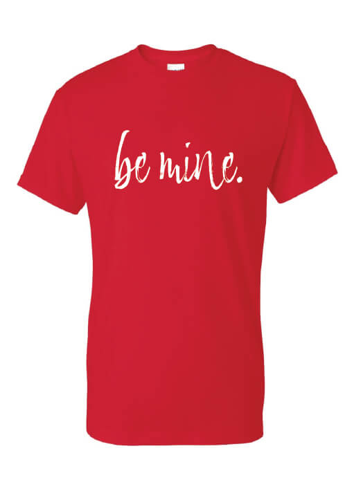 Be Mine T-Shirt red