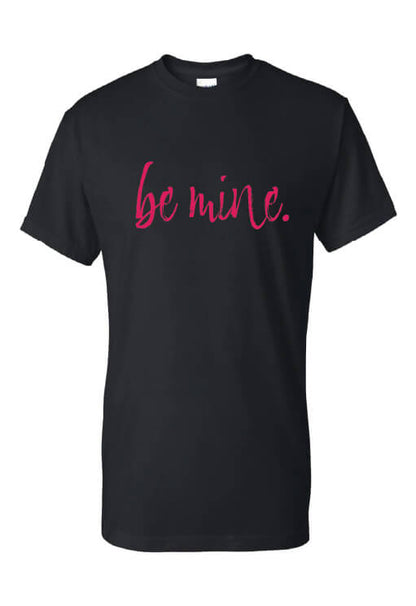 Be Mine T-Shirt black