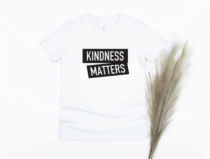 Kindness Matters Shirt - white