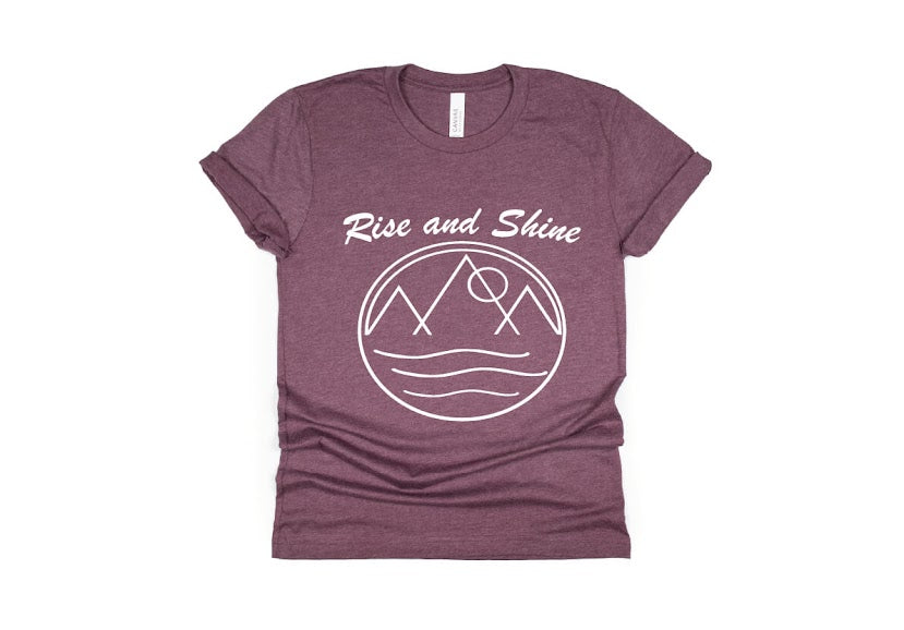 Rise and Shine Shirt - maroon