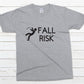 Fall Risk Shirt - gray