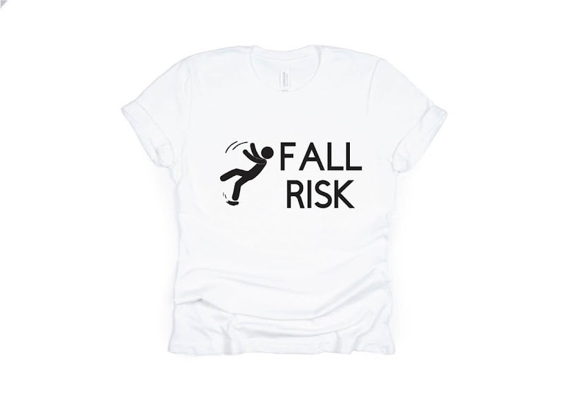 Fall Risk Shirt - white