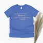 Keep Your Heart Brave And Your Imagination Wild Shirt - blue