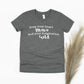 Keep Your Heart Brave And Your Imagination Wild Shirt - gray