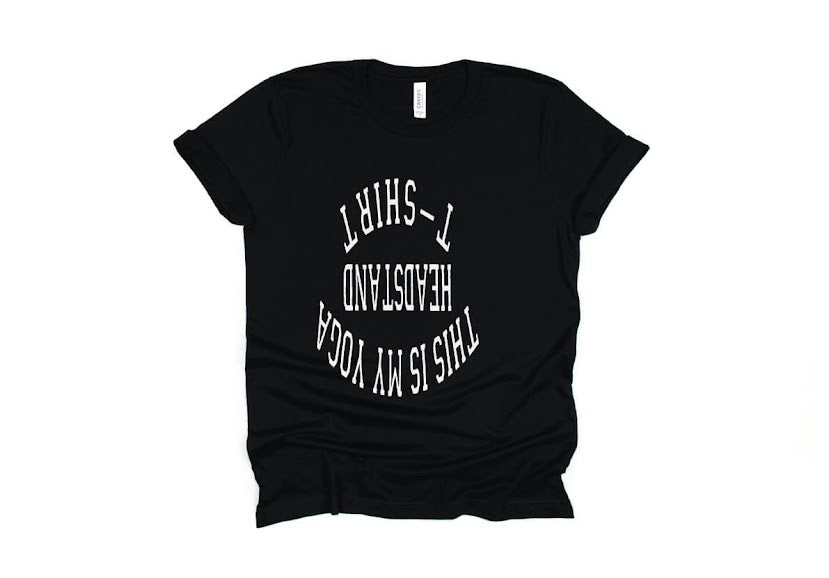 This Is My Yoga Headstand Shirt - black