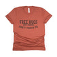 Free Hugs Just Kidding Don't Touch Me Shirt