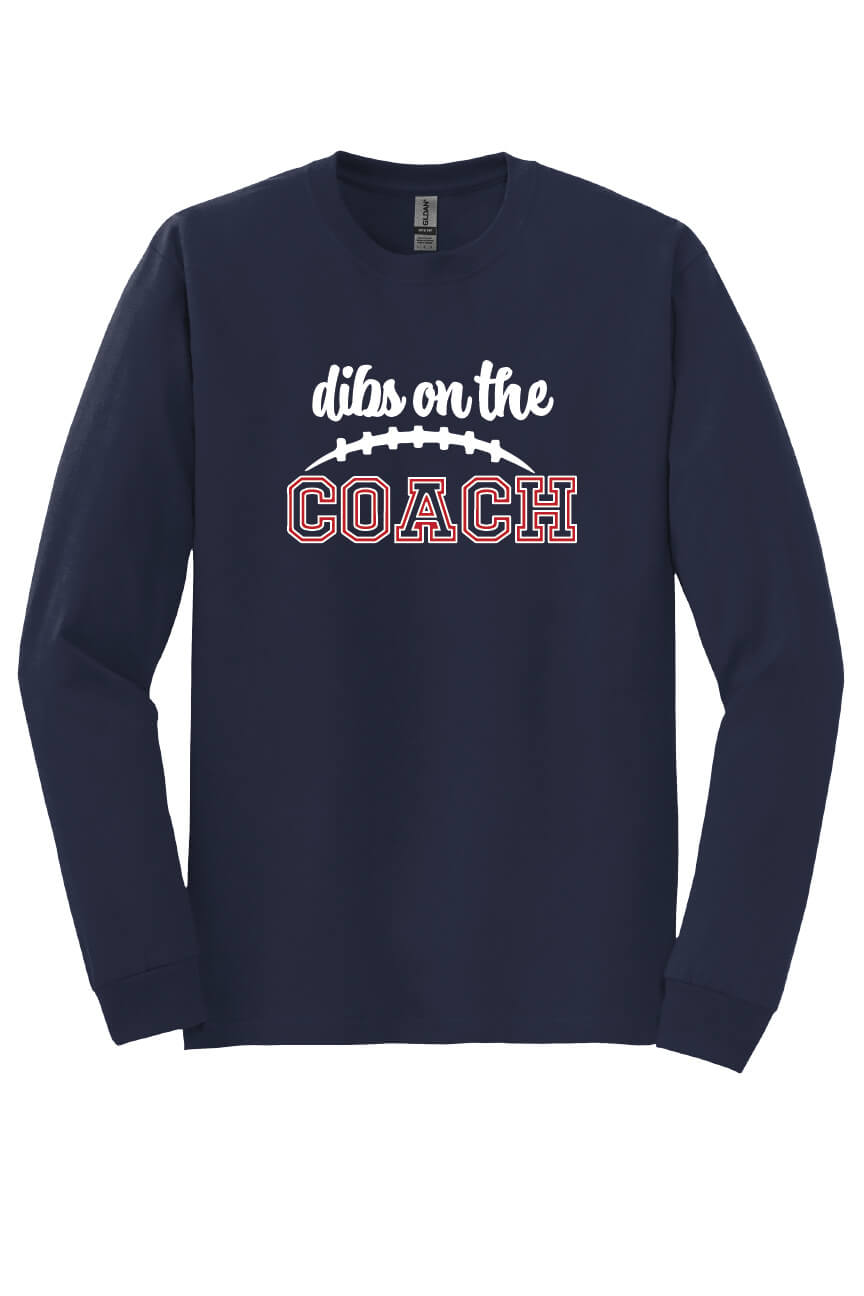 Dibs On The Coach Shirt