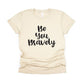 Be You Bravely Shirt - cream