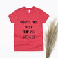 What's This Word "No" You Speak Of Shirt - red