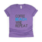 Coffee Beach Wine Repeat Shirt - purple