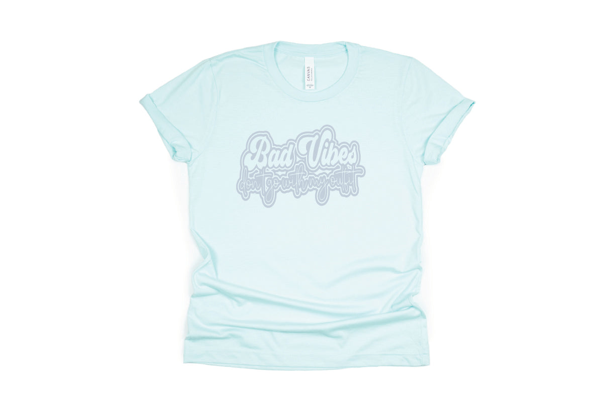 Bad Vibes Don't Go With My Outfit Shirt - light blue