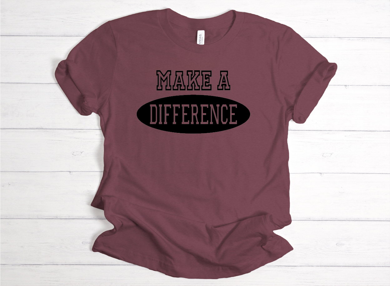 Make a Difference Shirt - maroon