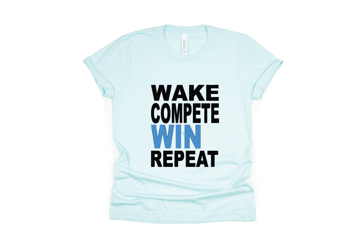 Wake Compete Win Repeat
