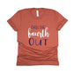 Chill the Fourth Out, July 4th Shirt - rust