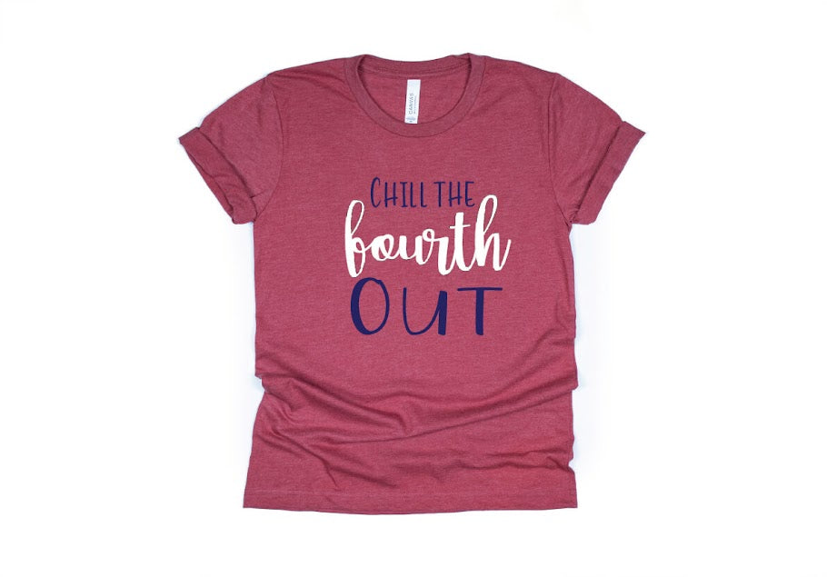 Chill the Fourth Out, July 4th Shirt - red