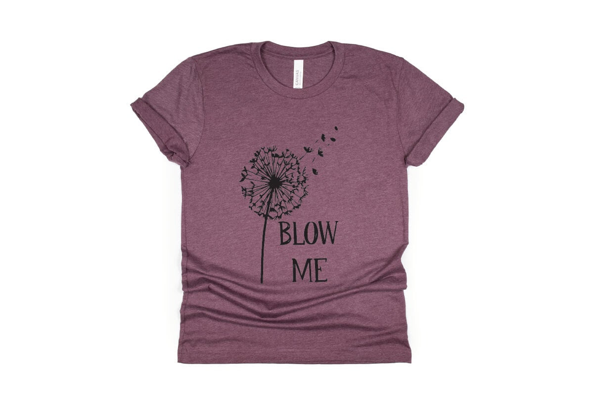 Blow Me Shirt - maroon