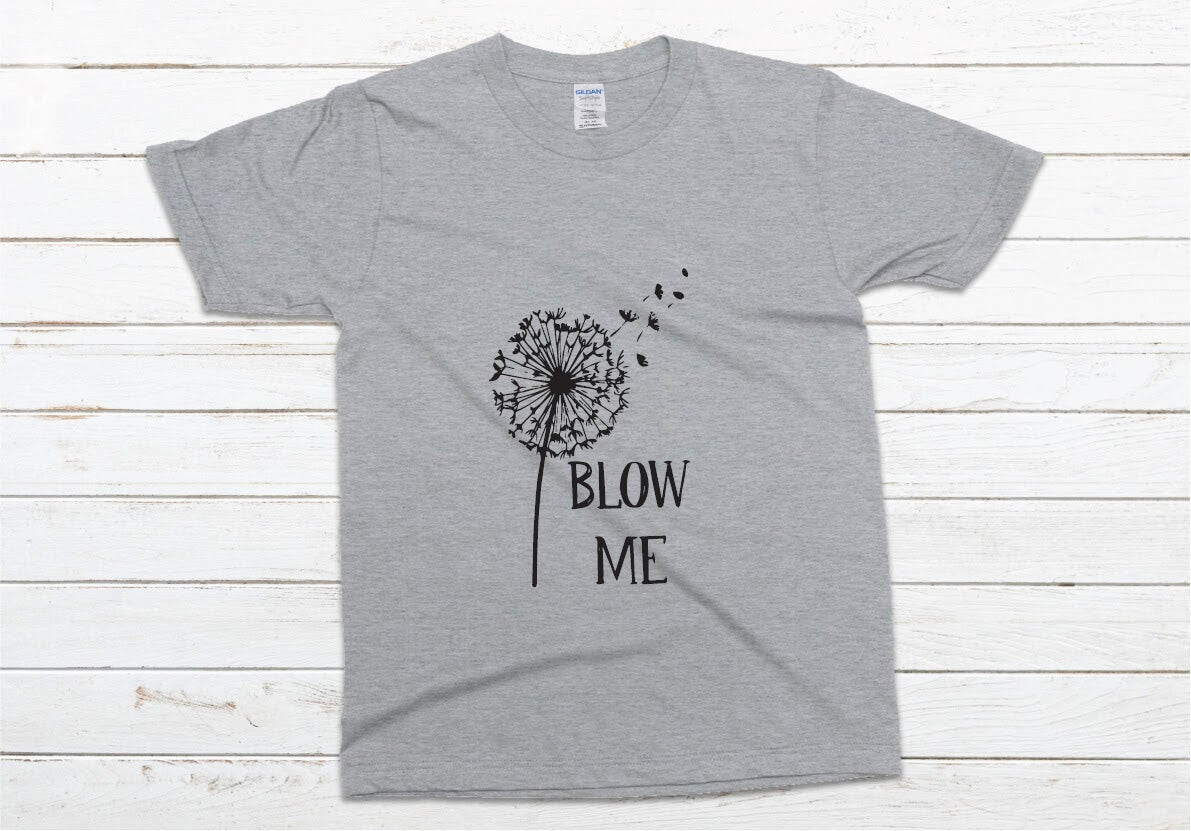 Blow Me Shirt - gray