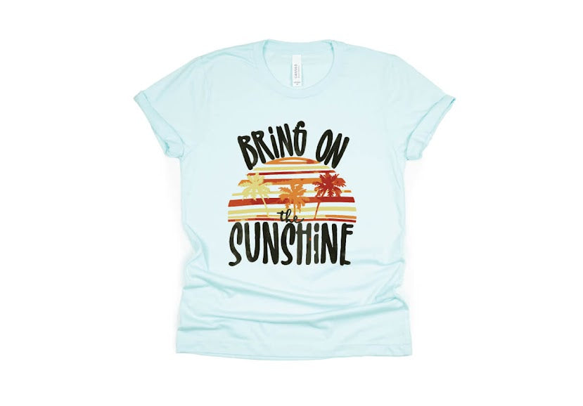 Bring on the Sunshine Shirt - light blue