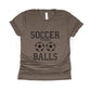 Soccer Takes Balls Shirt - brown