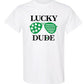 Lucky Dude T-Shirt white