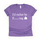 I’d Rather Be F_ _ _ing, Farming Shirt - purple