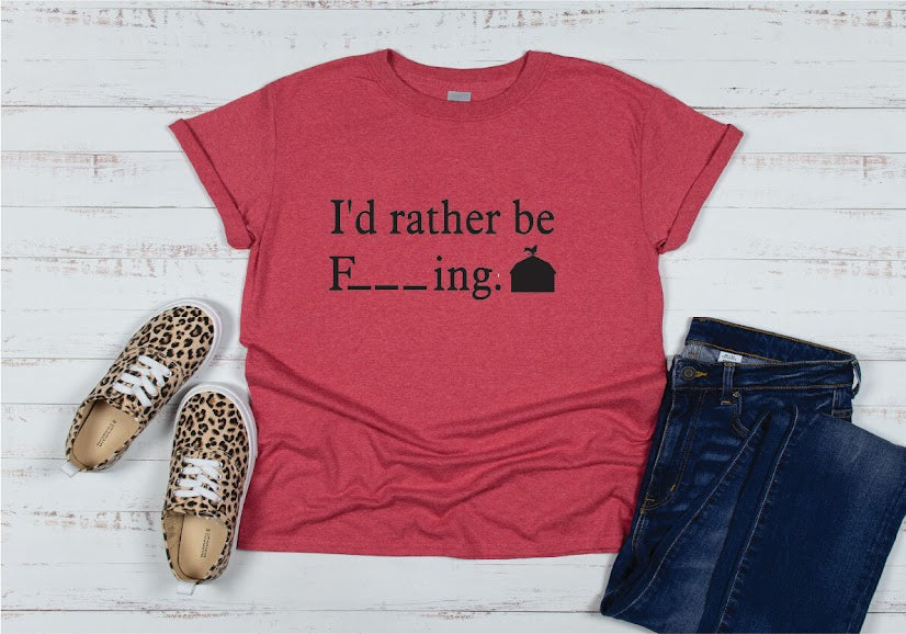 I’d Rather Be F_ _ _ing, Farming Shirt - red