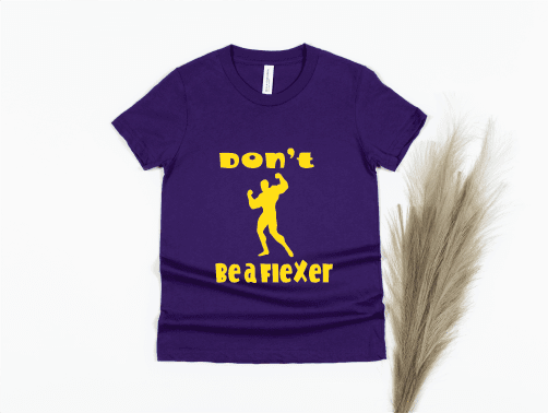 Don't Be A Flexer Shirt - purple