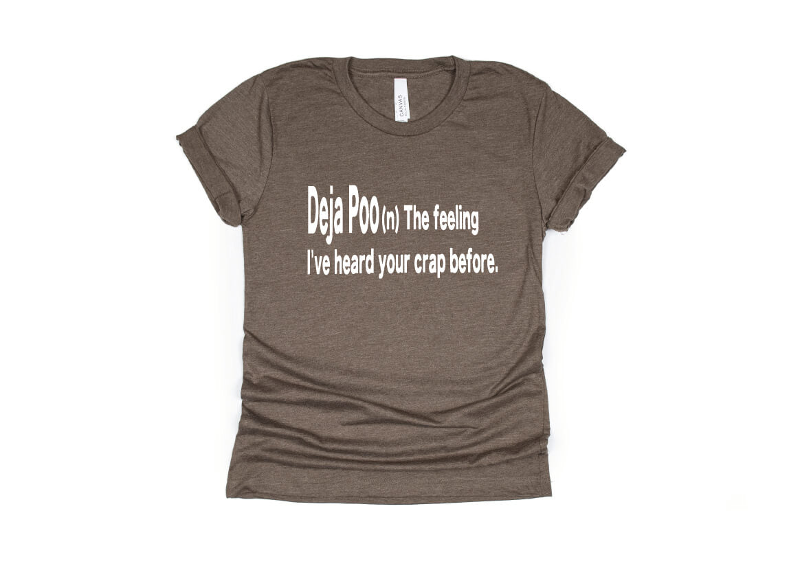 Deja Poo (n) Shirt - brown