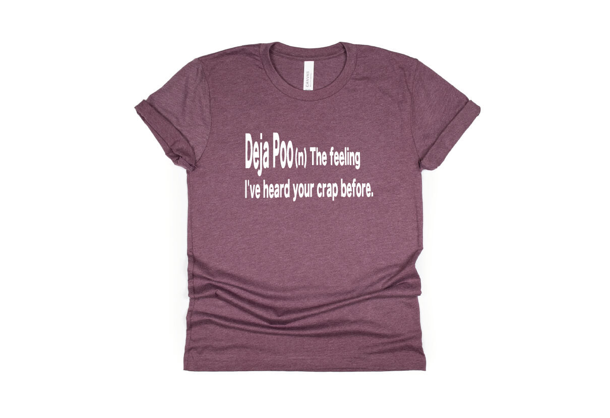 Deja Poo (n) Shirt - maroon