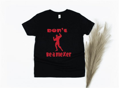 Don't Be A Flexer Shirt - black