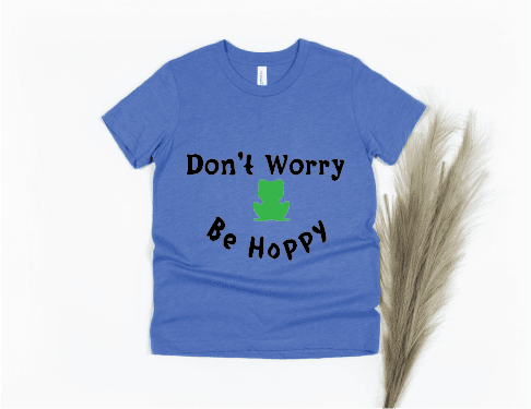 Don't Worry Be Hoppy Shirt - blue