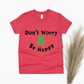 Don't Worry Be Hoppy Shirt - red