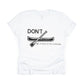 Don't Be a Douche Canoe Shirt - white