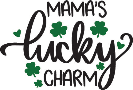 Mama's Lucky Charm Transfer