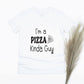 I'm A Pizza Kinda Guy Shirt - white